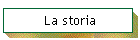 La storia